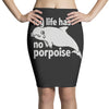 no porpoise Pencil Skirts