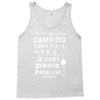 camping fixes everything! Tank Top