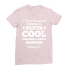 i never imagined i would be a super cool carcinoid cancer warrior kill Ladies Fitted T-Shirt