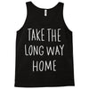 take the long way home Tank Top