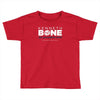 bone for president Toddler T-shirt