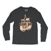 Never Give Up Uterine Cancer Awareness Long Sleeve Shirts