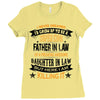 Super Cool Father In Law Of A Freaking Awesome Daughter In Law Ladies Fitted T-Shirt