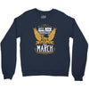All Men Are Created Equal But Only The Best Are Born In Marc Crewneck Sweatshirt