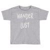 wanderlust Toddler T-shirt