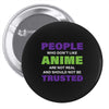 people who don't like anime are not real and should not be trusted Pin-back button
