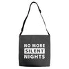 No More Silent Nights Adjustable Strap Totes