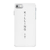killing it back iPhone 7 Case
