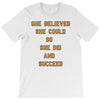 she believed T-Shirt