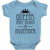 queens are born in november (2) Baby Onesie