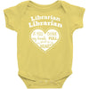 librarian if you my hands are full you should see my heart Baby Onesie