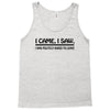 i came i saw i was politely asked to leave t shirt large funny sarcasm Tank Top