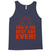 best day (2) Tank Top