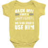 Back Off Crazy Gramps Afraid To Use Him Baby Onesie