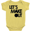 let's make out Baby Onesie