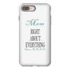 mom right about everything since xxxx iPhone 8 Plus