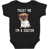 trust me i'm a dogtor Baby Bodysuit
