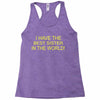 best sister crazy scary Racerback Tank