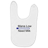 gaming mana low need milk Baby Bibs
