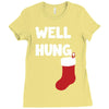well hung endowed christmas stocking funny Ladies Fitted T-Shirt