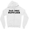 Dad Joke Supplier Zipper Hoodie