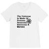 The Universe Is Made Of Protons, Neutrons, Electrons, Morons V-Neck Tee