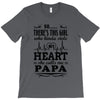 So... There's This Girl Who Kinda Stole My Heart Papa T-Shirt