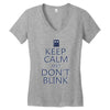 keep calm and don't blink Women's V-Neck T-Shirt