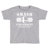 Smash University Toddler T-shirt