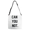 can you not Adjustable Strap Totes