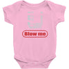 blow me Baby Onesie