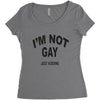 i'm not gay just kidding Women's Triblend Scoop T-shirt