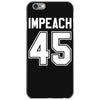 impeach 45 iPhone 6/6s Case