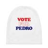 Vote For Pedro Baby Beanies