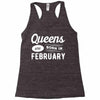 Queens are Born in February Racerback Tank