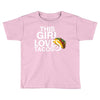 This Girl Loves Tacos Toddler T-shirt