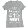 I Am One Blessed Mimi Ladies Fitted T-Shirt