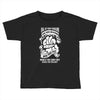 roll up your problems Toddler T-shirt