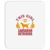This Girl Loves Her Labrador Retriever Mousepad