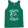 don't stop believing Tank Top