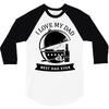 i love my dad 3/4 Sleeve Shirt