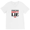 friends don't lie V-Neck Tee