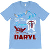 Good Girl Go To Heaven Bad Girl Ride With Daryl T-Shirt