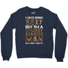I Hate Being Sexy But I'm A Chubby Bearded Man So I Can't Help It Crewneck Sweatshirt