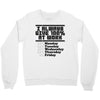 always give 100 percent Crewneck Sweatshirt