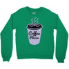 cool coffee please t shirt Crewneck Sweatshirt