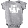 good morning vodka Baby Onesie