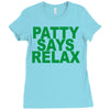 patty says relax Ladies Fitted T-Shirt