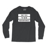 Say Tes to New Adventures Long Sleeve Shirts