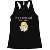 it's a good day to read Racerback Tank